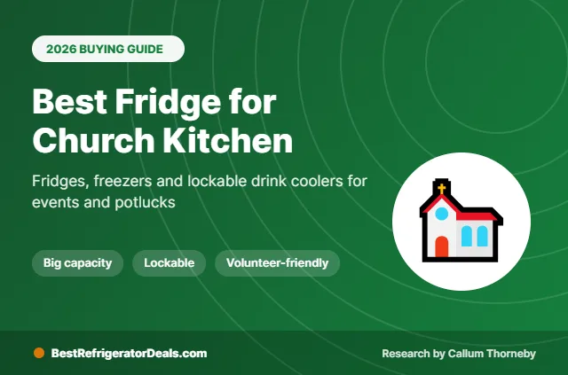 best fridge for church kitchen 2026 buying guide cover