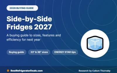 Best Side by Side Refrigerator 2027: Reviews Guide and Buying Tips