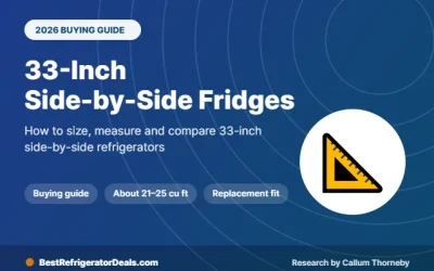 Best Side by Side Refrigerator 33 Inch Wide: Sizing & Buying Guide