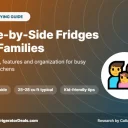 Best Side by Side Refrigerator for Family Kitchens: Buying Guide