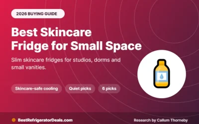 Best Skincare Fridge for Small Space Living: 6 Slim Picks in 2026