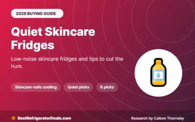 Best Skincare Fridge Quiet Enough to Sleep Beside: 6 Picks 2026