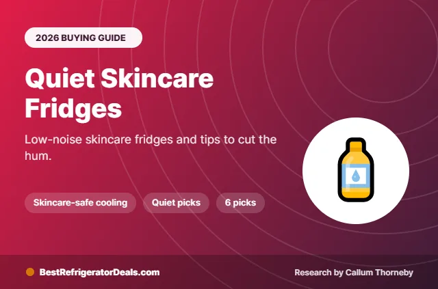 best skincare fridge quiet 2026 buying guide cover