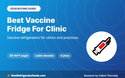 Best Vaccine Fridge for Clinic Use 2026: 6 CDC-Aligned Picks
